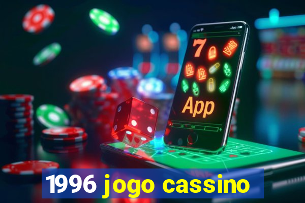 1996 jogo cassino